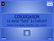 Conjugaison - Le verbe faire à l'indicatif