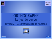 Orthographe - Le jeu du pendu (6)