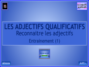 Grammaire : Reconnaître les adjectifs qualificatifs (1)