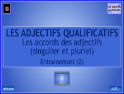 Grammaire : Accorder les adjectifs qualificatifs (2)