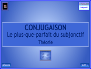 Conjugaison : Le subjonctif passé 2 - Théorie