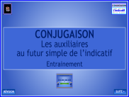 Conjugaison : les auxiliaires au futur simple de l'indicatif