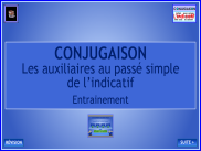 Les auxiliaires au passé simple de l'indicatif