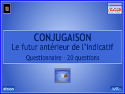 Le futur antérieur de l'indicatif - Questionnaire