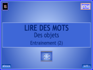 Lire des mots : Entrainement (2)