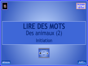 Lire des mots : Initiation (2)