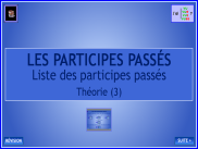 Orthographe - Le participe passé - Théorie (3)