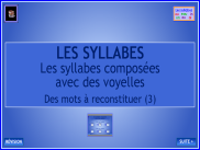 Les syllabes : des mots à reconstituer (3)