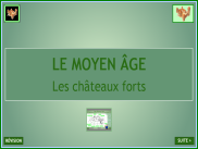 Le Moyen Âge : Les châteaux forts