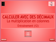 La multiplication en colonnes avec des décimaux - Entrainement (12)