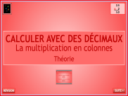 La multiplication en colonnes avec des décimaux - Théorie (1)