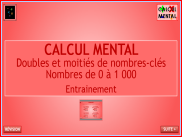 Calcul mental : Doubles et moitiés - Nombres de 0 à 1 000