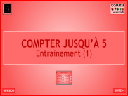 Compter jusqu'à 5 : Entrainement (1)