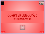 Compter jusqu'à 5 : Entrainement (6)