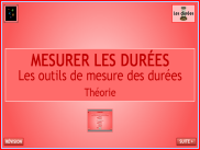 Mesurer les durées : Les outils - Théorie