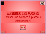 Mesurer les masses - Utiliser une balance - Entrainement (01)