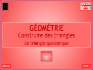 Géométrie : Construire un triangle quelconque