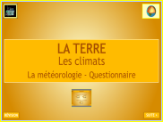 La Terre : la météorologie - Questionnaire