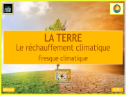 La Terre : la fresque du réchauffement climatique