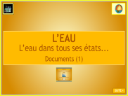 L'eau dans tous ses états : documents