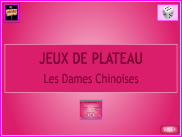 Jeux : les Dames Chinoises